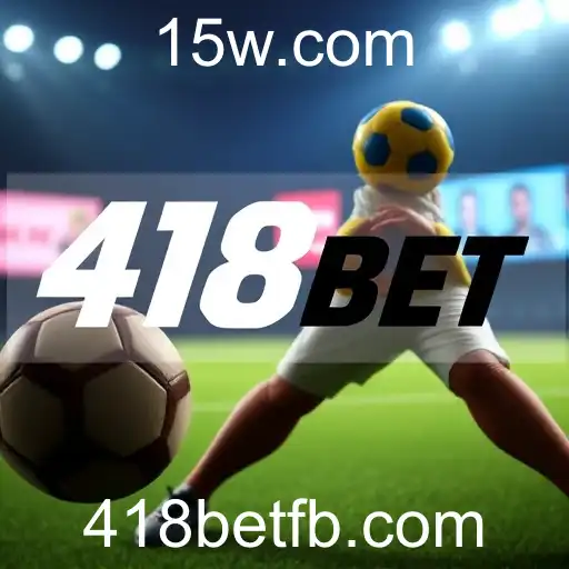 418bet: Apostas Esportivas no Brasil
