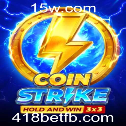 Coinstrike: A Excitante Jornada no Universo dos Jogos com 418bet