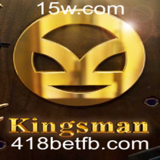 Descubra o Fascinante Jogo de Estratégia Kingsman e a Sociedade 418bet