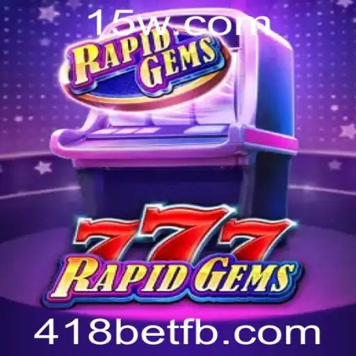 Descubra o Excitante Mundo de RapidGems777